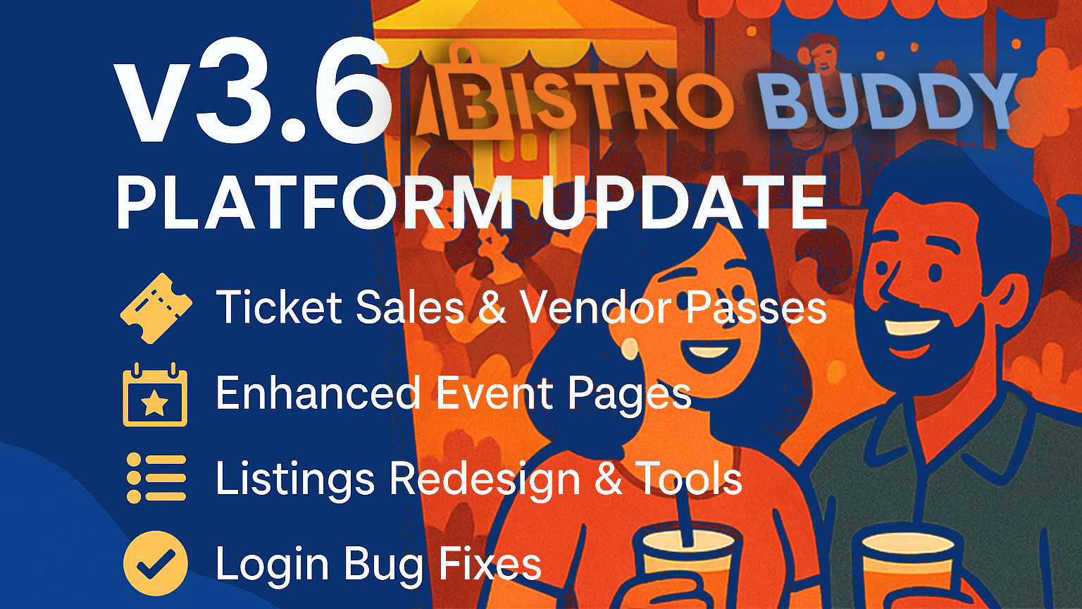 BISTRO BUDDY v3.6 – Major Platform Update - Vendor Passes & Ticket Sales