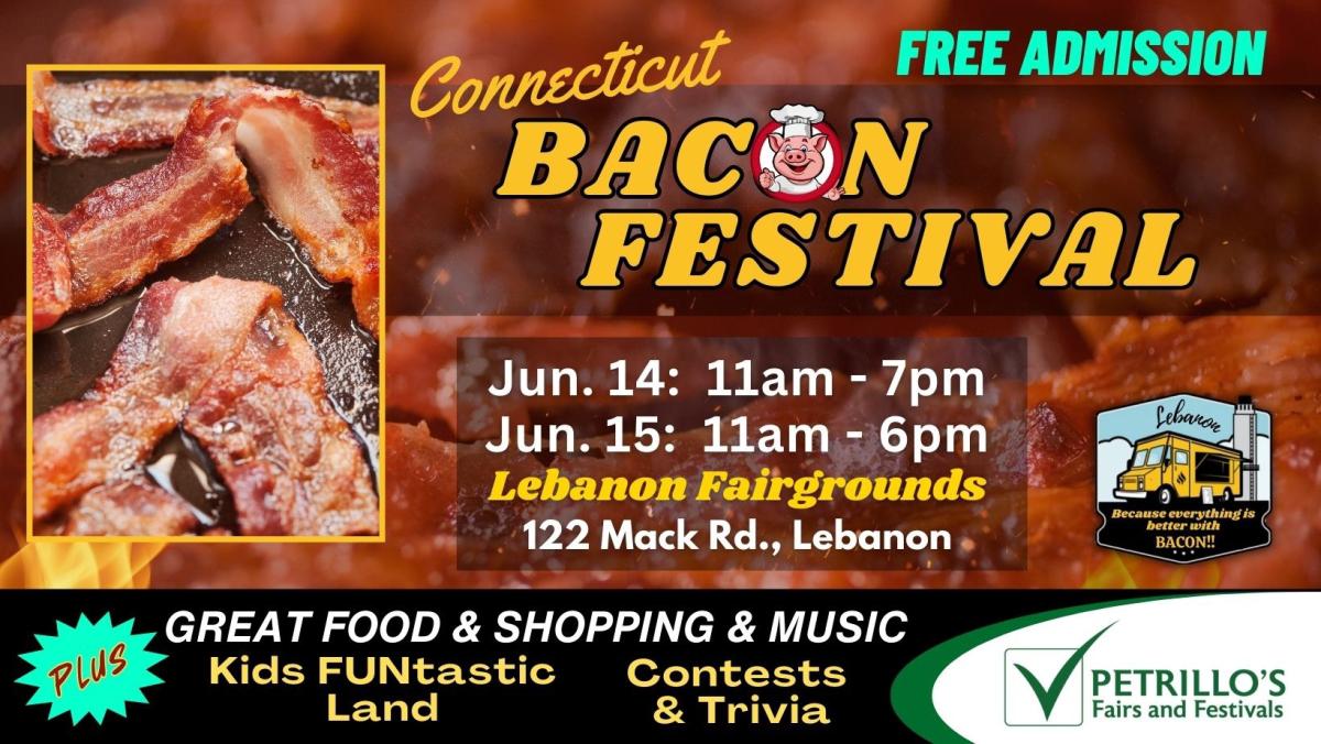 Join us for the 2025 Connecticut Bacon Festival, June 14-15 at Lebanon Fairgrounds. Enjoy free admission, endless bacon delights, live music, and family-friendly fun!